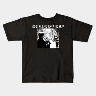 Dorothy Day Catholic Worker Peace Protest Metal Hardcore Punk Gothic Kids T-Shirt